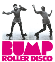 BUMP Roller Disco 19.01.12