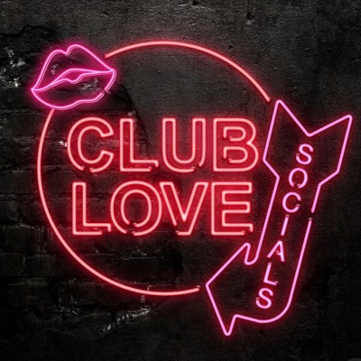 Club Love Socials - Cancelled 