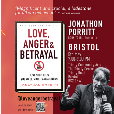 Jonathon Porritt: 'Love Anger & Betrayal'